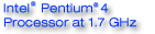 Now Available at 1.7GHz