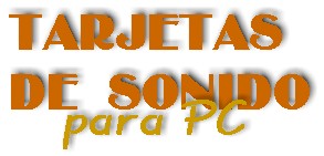 tarjetas_sonido.jpg (14339 bytes)